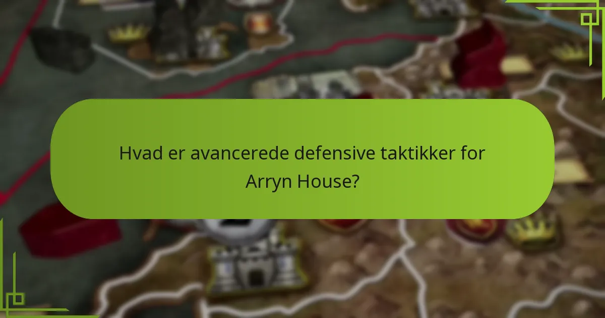 Hvordan gavner det bjergrige terræn Arryn House?
