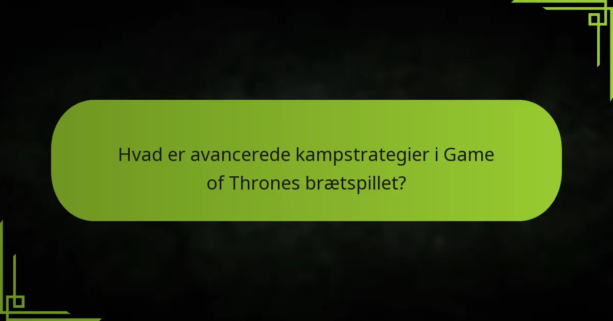 Hvad er de forskellige enhedstyper i Game of Thrones brætspillet?