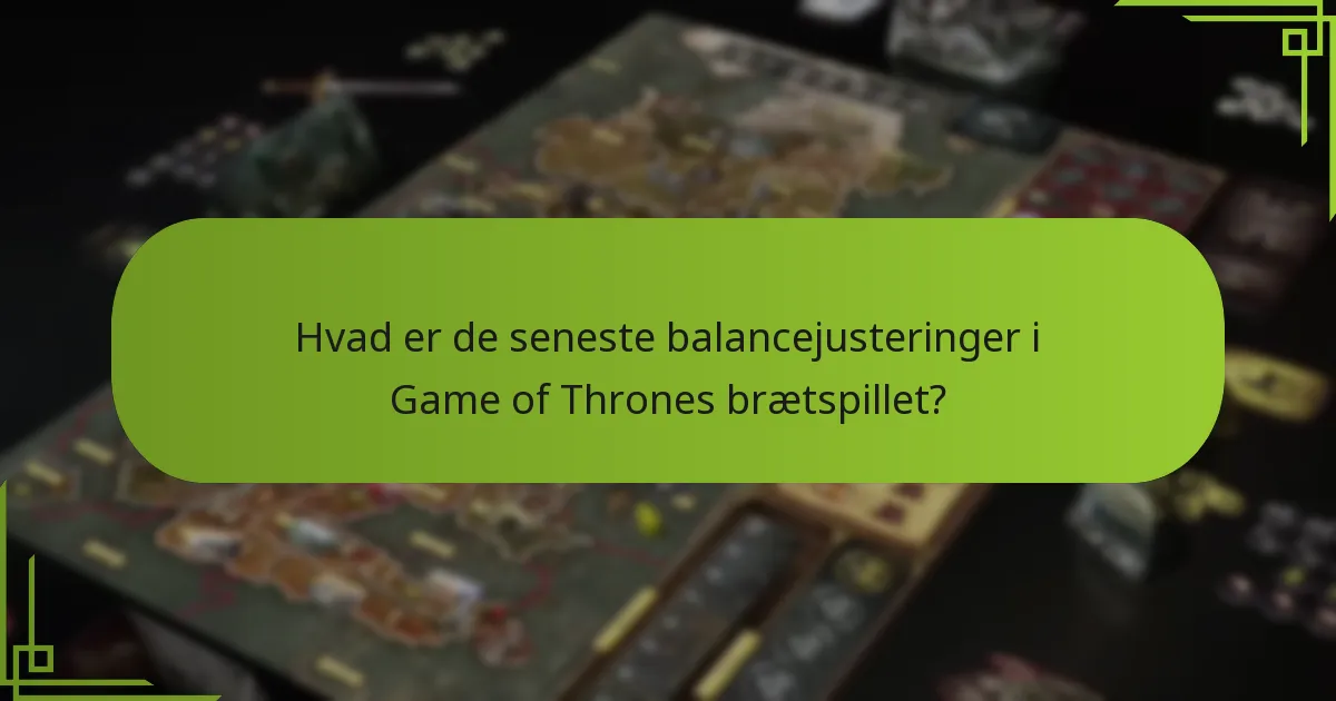 Hvordan er retfærdigheden af forskellige scenarier i Game of Thrones brætspillet?