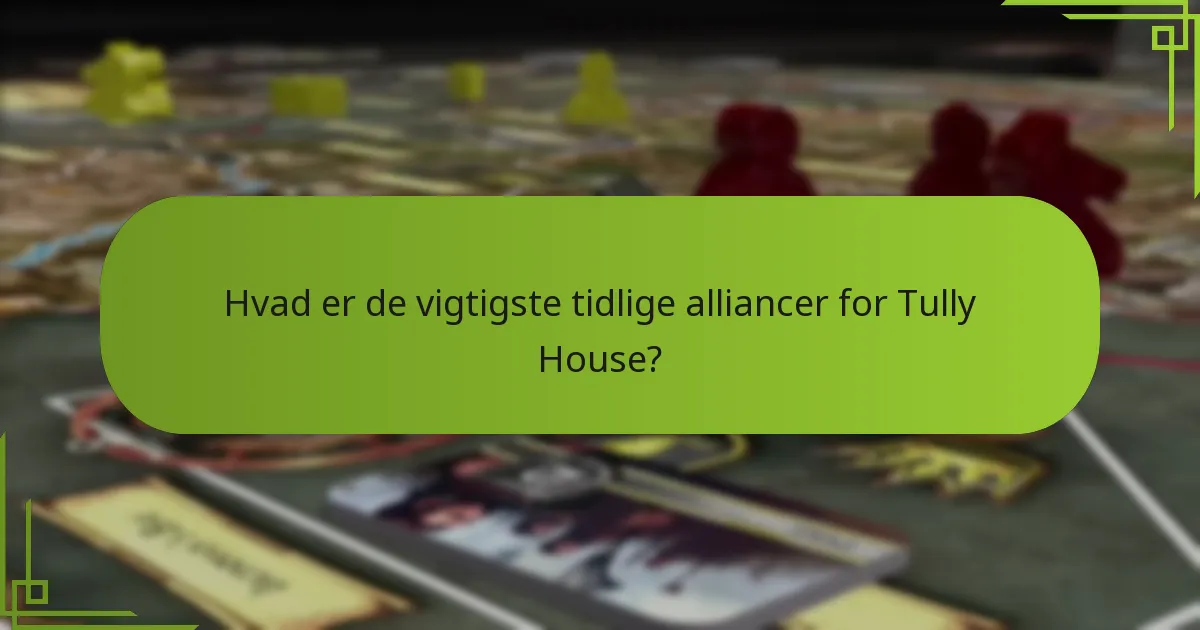 Hvordan kan Tully House effektivt udnytte flodstrategier?