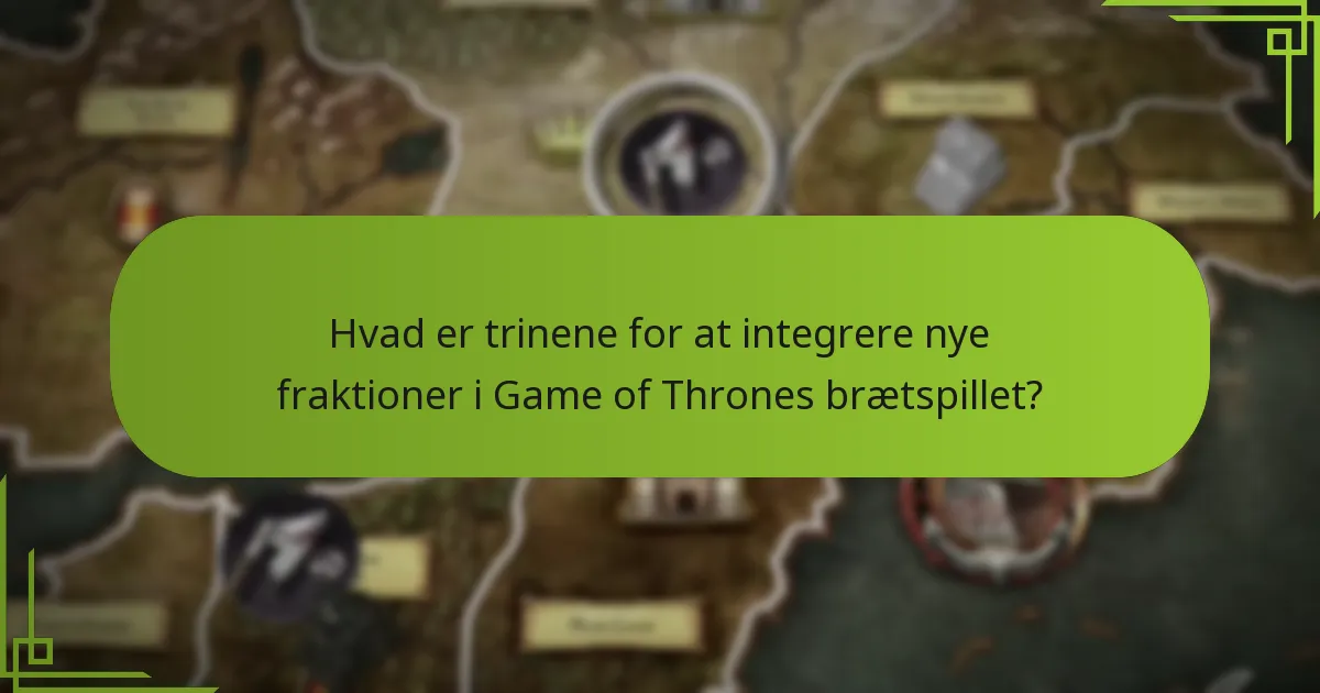 Hvilke avancerede regler kan forbedre min Game of Thrones brætspiloplevelse?