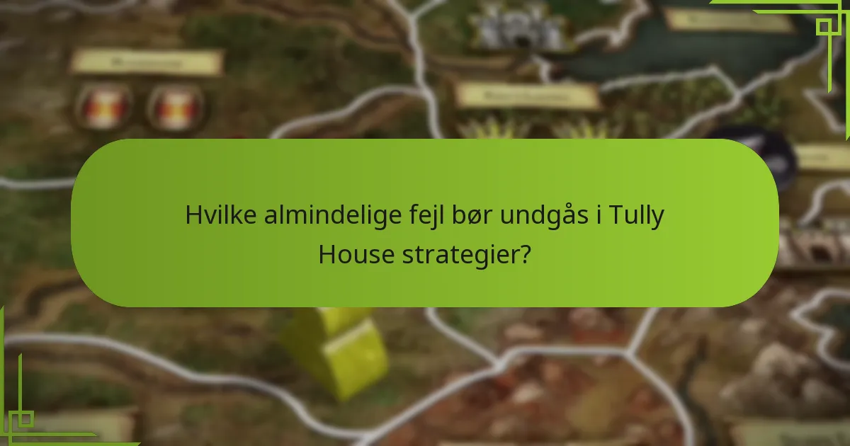 Hvilke defensive taktikker bør Tully House spillere anvende?