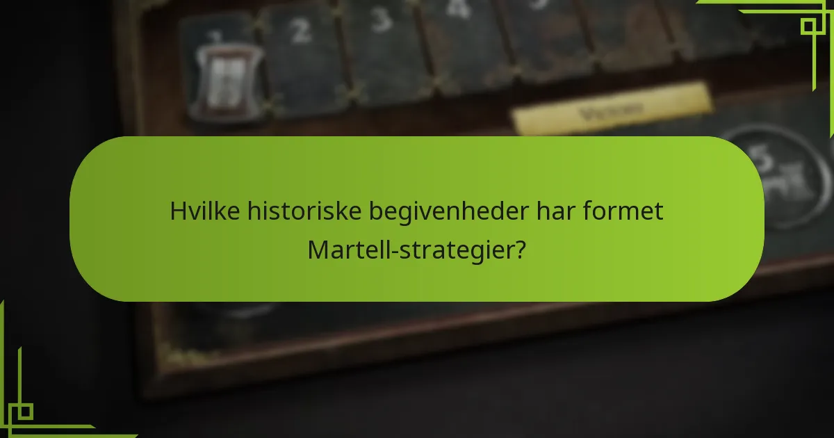Hvilke overraskelsesmanøvrer anvender Martell-huset?